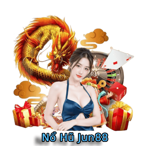 nổ hũ Jun88